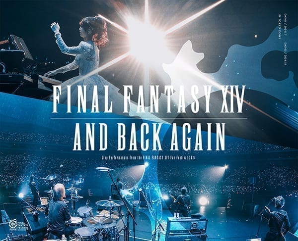 And Back Again: Live Performances from the FINAL FANTASY XIV Fan Festival 2024(オフィシャルショップ限定)