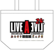 LIVE A LIVE A LIVE 2019 新宿編 ～25th Anniversary～ トートバッグ