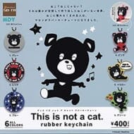This is not a cat. rubber keychain